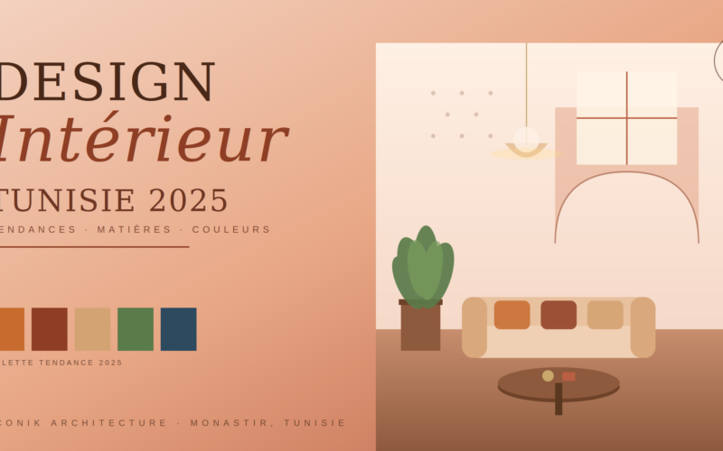 Design intérieur en Tunisie : tendances 2025 et conseils d&rsquo;expert – ICONIK Architecture Blog